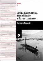 Ásia: Economia, Fiscalidade e Investimento