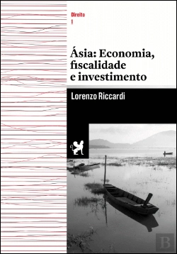 Bertrand.pt - Ásia: Economia, Fiscalidade e Investimento