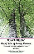 Asia Folklore The Of Tale Of Peony Flowers Bilingual Edition English Germany Ultimate