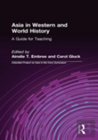 Asia In Western And World History: A Guide For Teaching