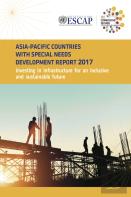 Asia-Pacific Countries With Special Needs Development Report 2017