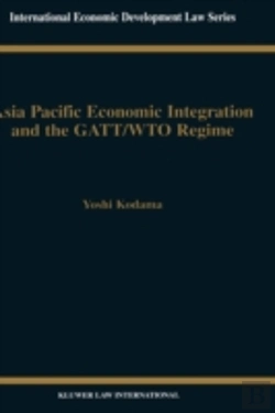 Bertrand.pt - Asia Pacific Economic Integration And The Gatt/Wto Regime