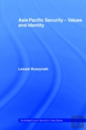 Asia Pacific Security - Values And Identity
