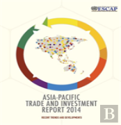 Asia-Pacific Trade And Investment Report 2014