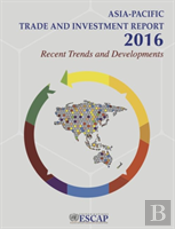 Asia-Pacific Trade And Investment Report 2016
