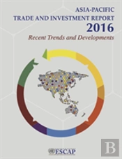 Asia-Pacific Trade And Investment Report 2016