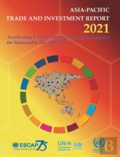 Asia-Pacific Trade And Investment Report 2021