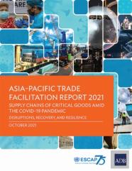 Asia-Pacific Trade Facilitation Report 2021