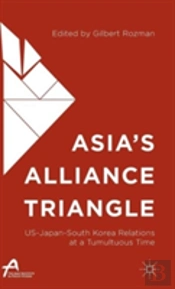 Asiaâ€™S Alliance Triangle