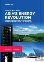 Asiaâ€™S Energy Revolution