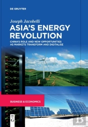 Asiaâ€™S Energy Revolution