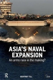 Asiaâ€™S Naval Expansion