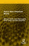 Asiaâ€™S New Industrial World