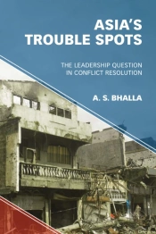 Asiaâ€™S Trouble Spots