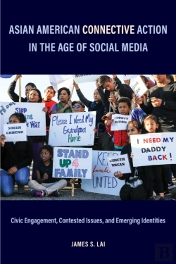 Bertrand.pt - Asian American Connective Action In The Age Of Social Media