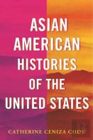 Asian American Histories Of The United States