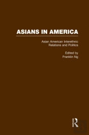 Asian American Interethnic Relations And Politics