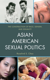 Asian American Sexual Politics