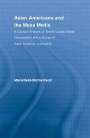 Asian Americans And The Mass Media