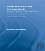 Asian Americans And The Mass Media