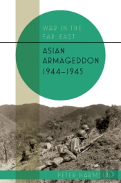 Asian Armageddon, 1944-45