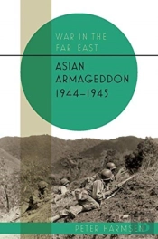 Asian Armageddon, 1944-45