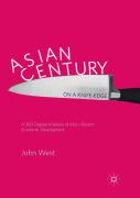 Asian Centuryâ€¦ On A Knife-Edge