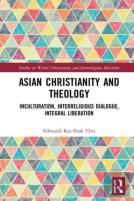 Asian Christianity And Theology