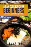 Asian Cookbook For Beginners