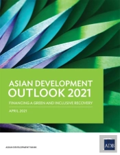 Asian Development Outlook (Ado) 2021