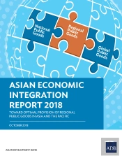 Asian Economic Integration Report 2018