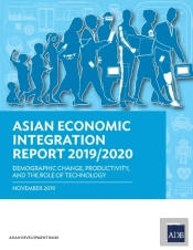 Asian Economic Integration Report 2019 2