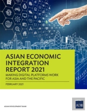 Asian Economic Integration Report 2021