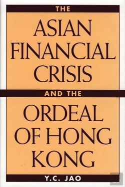 Bertrand.pt - Asian Financial Crisis And The Ordeal Of Hong Kong