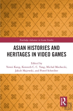 Bertrand.pt - Asian Histories And Heritages In Video Games