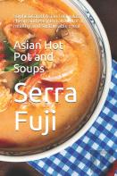 Asian Hot Pot And Soups