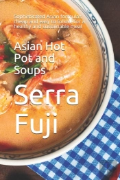 Asian Hot Pot And Soups