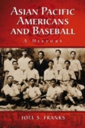 Asian Pacific Americans And Baseball