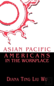 Asian Pacific Americans In The Workplace