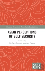 Asian Perceptions Of Gulf Security