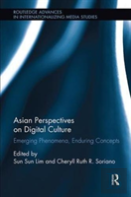 Asian Perspectives On Digital Culture