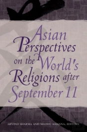 Asian Perspectives On The World'S Religions After September 11