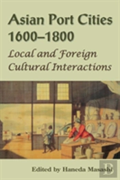 Asian Port Cities, 1600-1800