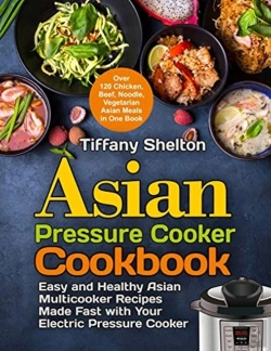 Bertrand.pt - Asian Pressure Cooker Cookbook