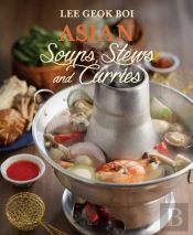 Asian Soups, Stews And Curries