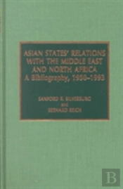 Asian States' Relations With The Middle East And North Africa