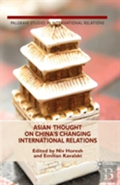 Asian Thought On China'S Changing International Relations