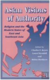 Asian Visions Of Authority