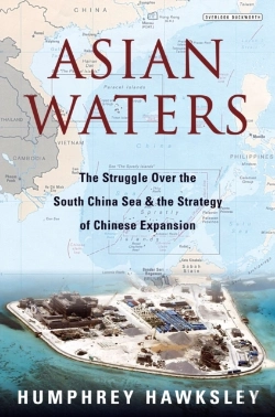 Bertrand.pt - Asian Waters: The Struggle Over The South China Sea And The Strategy Of Chinese Expansion