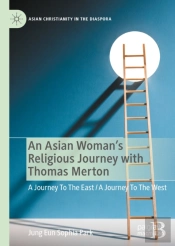 Asian Woman'S Religious Journey With Thomas Merton